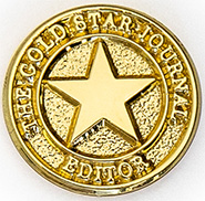 Round gold pin the says "Gold Star Journal" on top and "Editor" at the bottom with a star in the middle