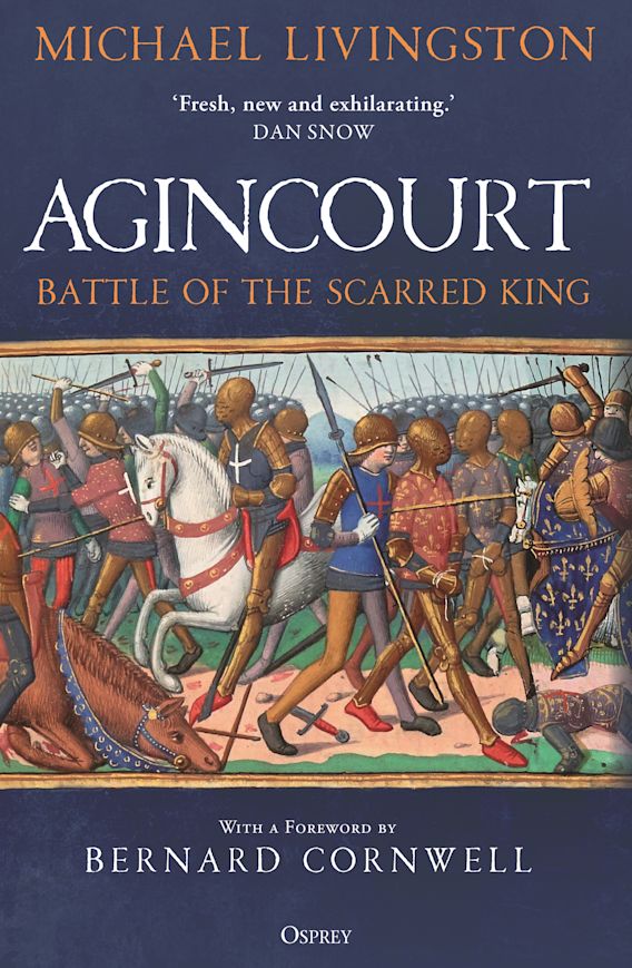 Agincourt: Battle of the Scarred King by Michael Livingston