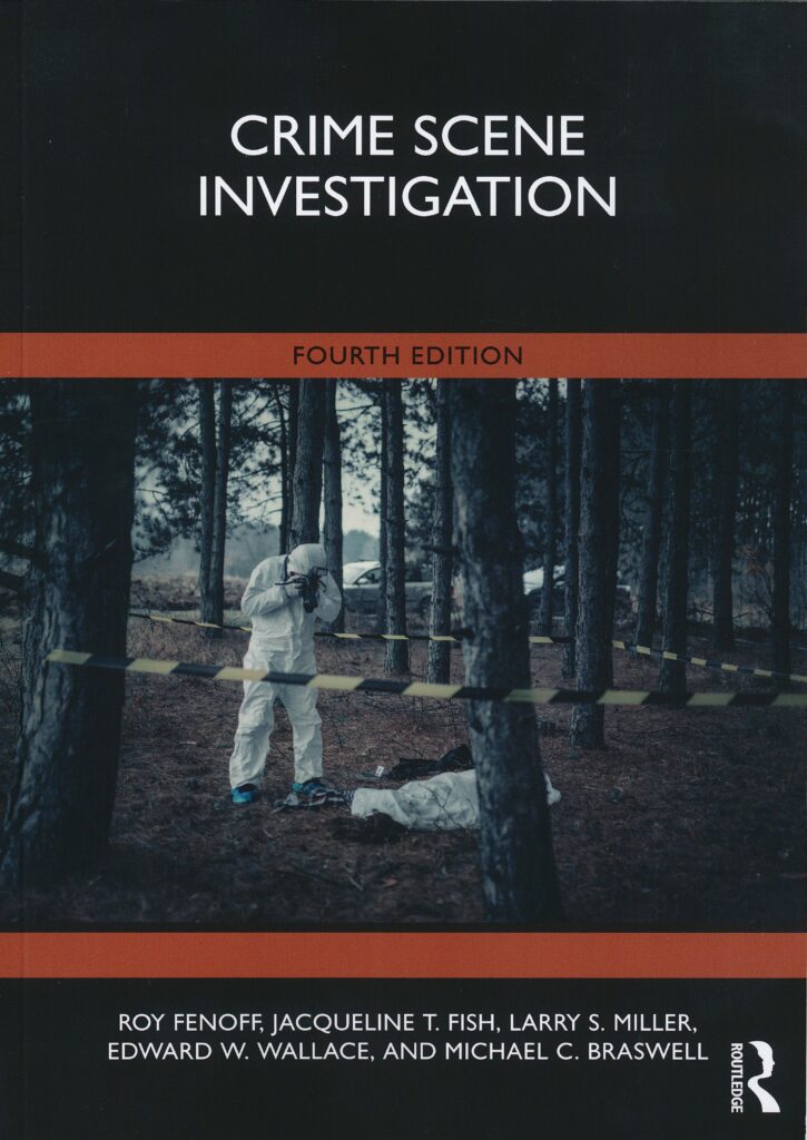 Crime Scene Investigation (Fourth Edition)
